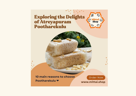 Atreyapuram Pootharekulu delights