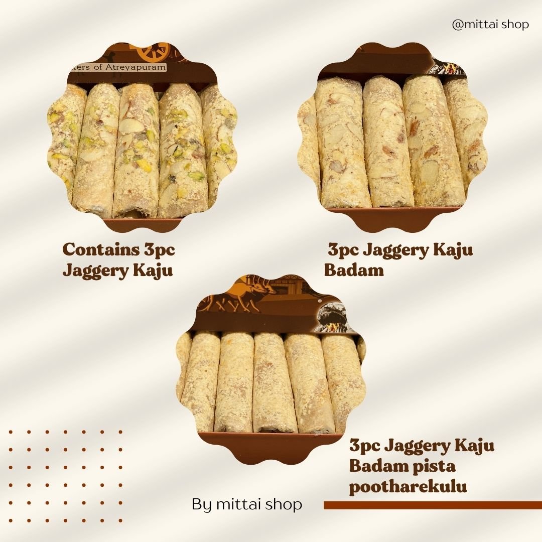 Assorted box contents - 3 pieces Jaggery Cashew, 3 pieces Jaggery Cashew Almond, and 3 pieces Jaggery Cashew Almond Pistachio Pootharekulu