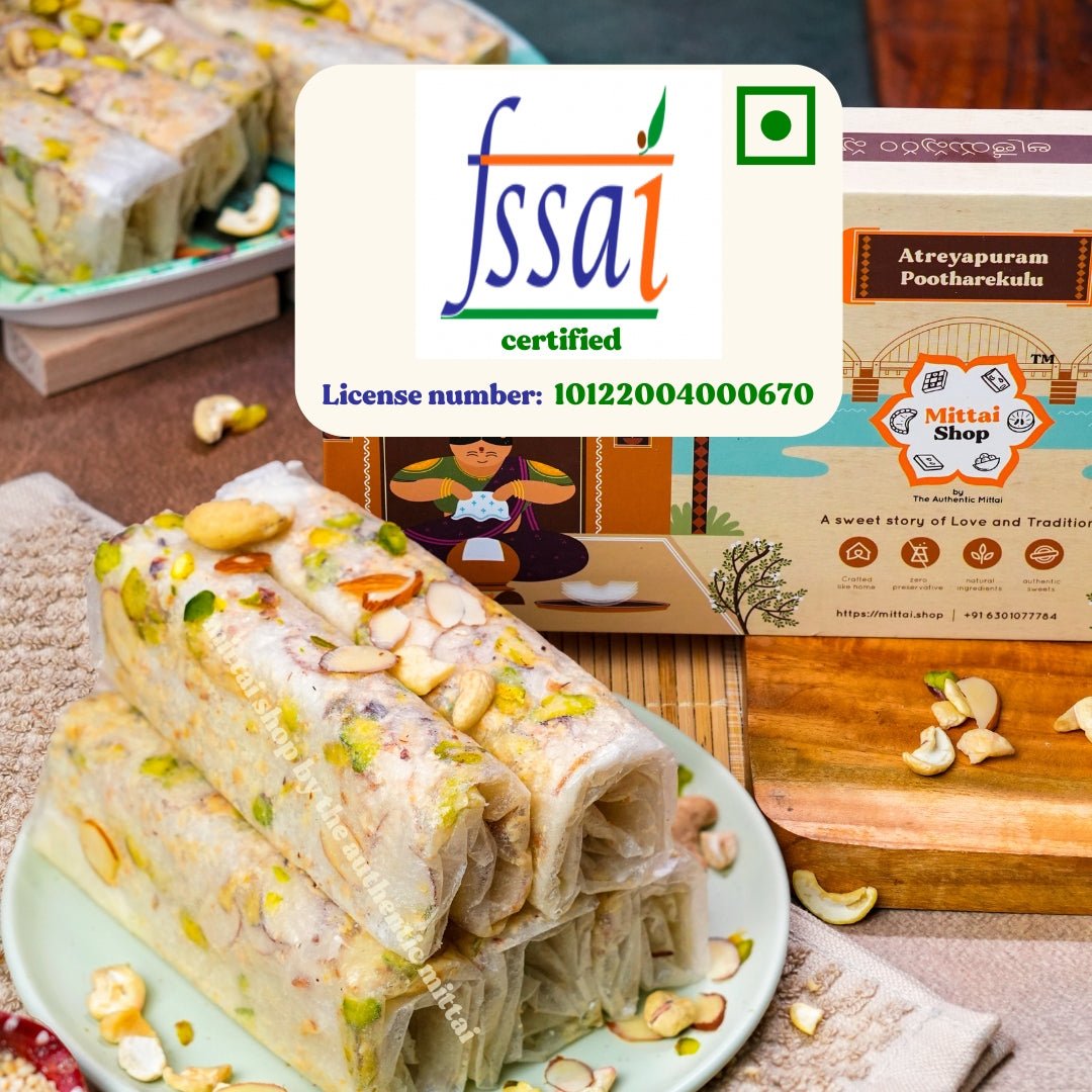 FSSAI certified badge with license number 10122004000670 next to Sugar Dry Fruit Kaju Badam Pista Pootharekulu rolls and Mittai Shop packaging