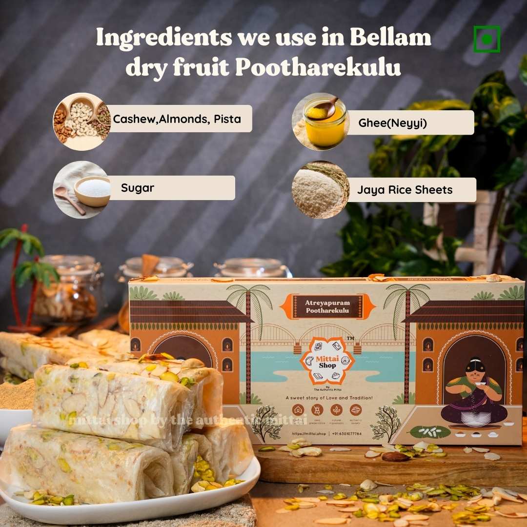 Ingredients used in Bellam Dry Fruit Pootharekulu: cashews, almonds, pistachios, sugar, ghee (neyyi), and jaya rice sheets, with the Mittai Shop packaging box