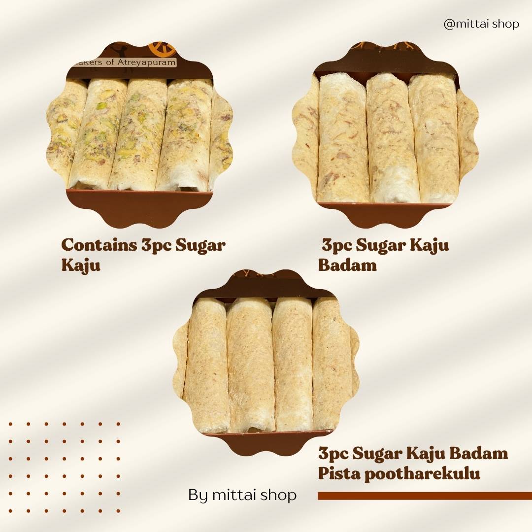 Three types of Sugar Dry Fruit Pootharekulu rolls in the assorted box: Sugar Kaju, Sugar Kaju Badam, and Sugar Kaju Badam Pista pootharekulu